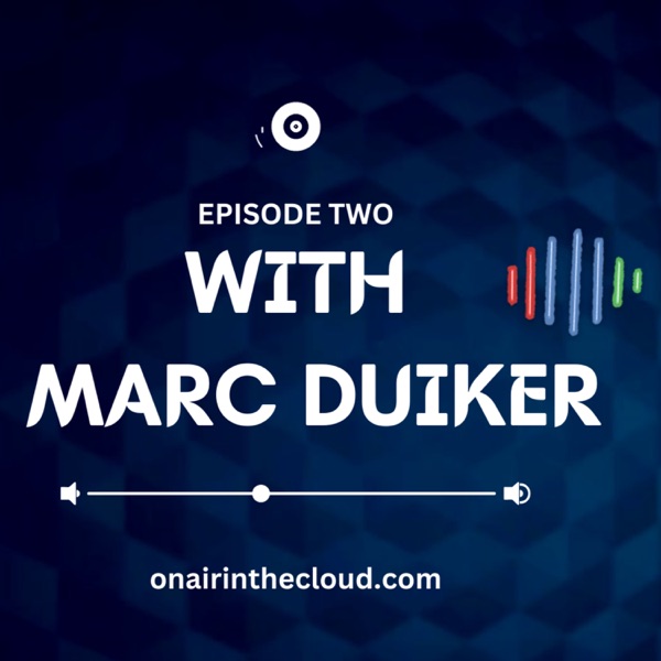 Episode 2 - Marc Duiker