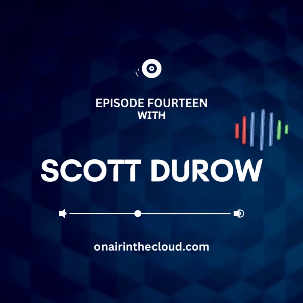 Episode 14 - Scott Durow