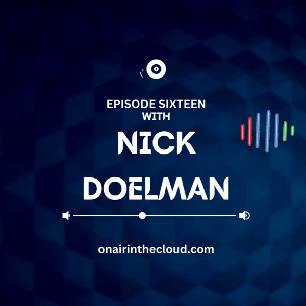 Episode 16 - Nick Doelman